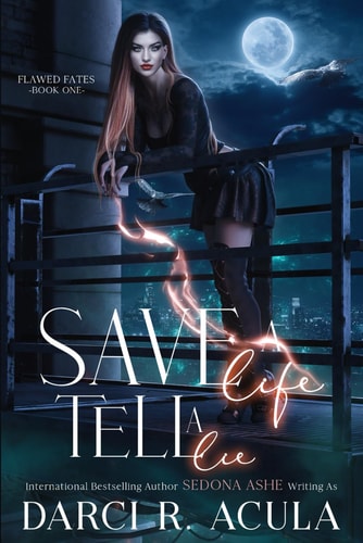 Save a Life, Tell a Lie