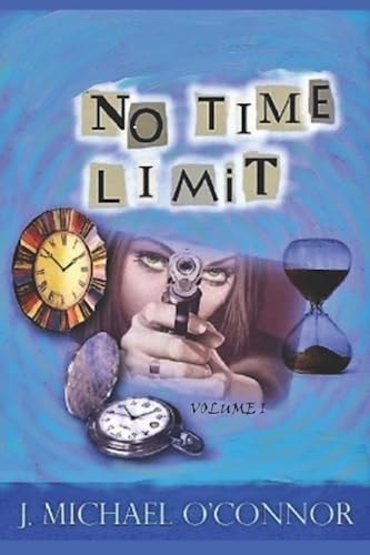 No Time Limit The Time Series Volume I
