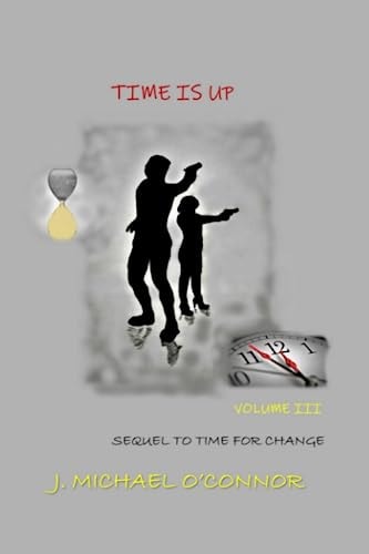 Time Is Up The Time Series Volume III