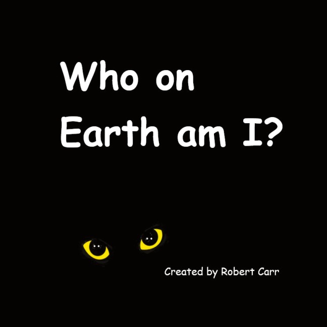 Who on Earth am I?