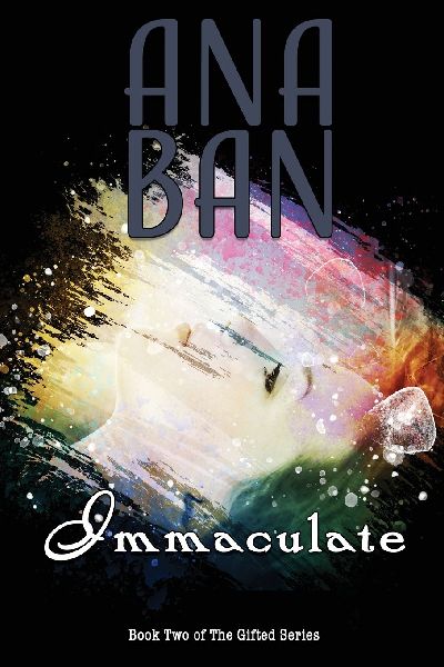 Immaculate: Book Two of The Gifted Series
