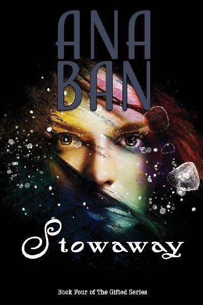 Stowaway: Book Four of The Gifted Series