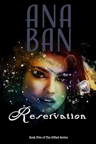 Reservation Book Five of The Gifted Series