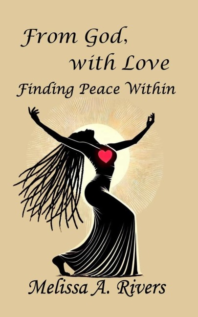 FROM GOD WITH LOVE: Finding Peace Within