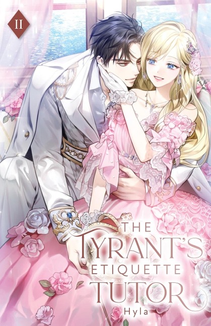 The Tyrants Etiquette Tutor: Volume II (Light Novel)