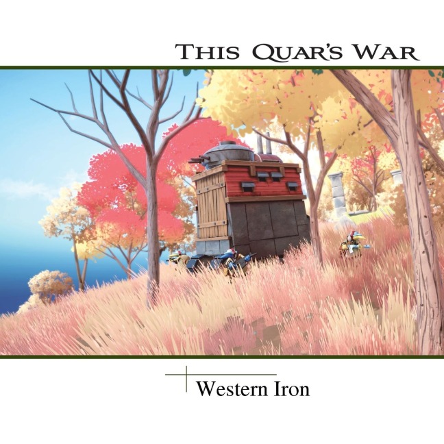 This Quars War: Western Iron