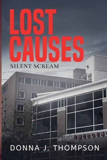 Lost Causes: Silent Scream