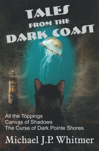 Tales from the Dark Coast