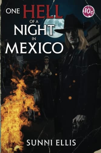 One Hell of a Night in Mexico