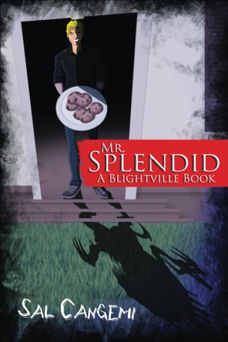 Mr. Splendid A Blightville Book