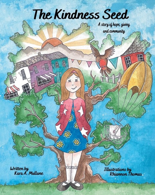 The Kindness Seed: A story of hope, giving and community