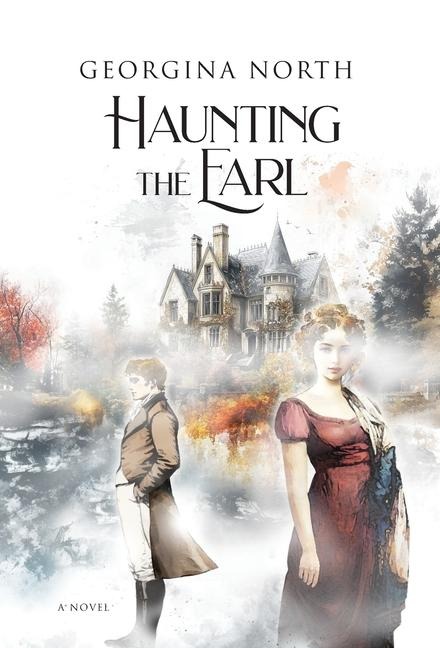 Haunting the Earl