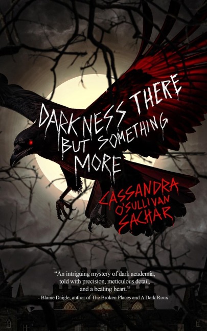 Darkness There But Something More