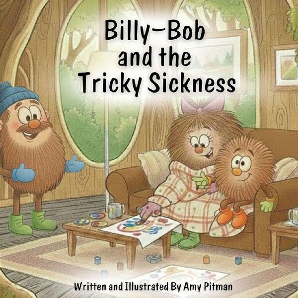 Billy-Bob and the Tricky Sickness