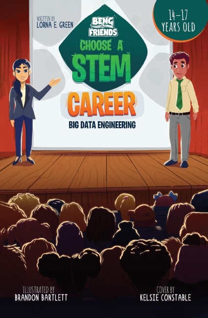 Beng & Friends: Choose a  STEM Career Big Data Engineering : Choose