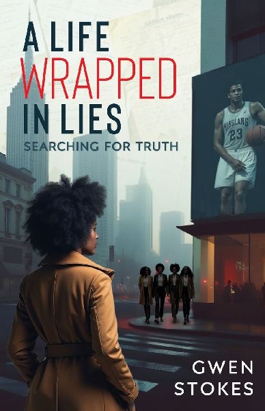 A Life Wrapped in Lies: Searching for Truth