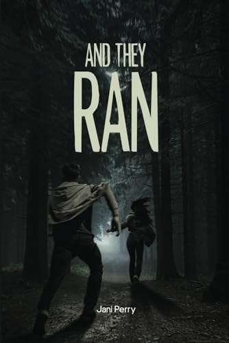 And They Ran