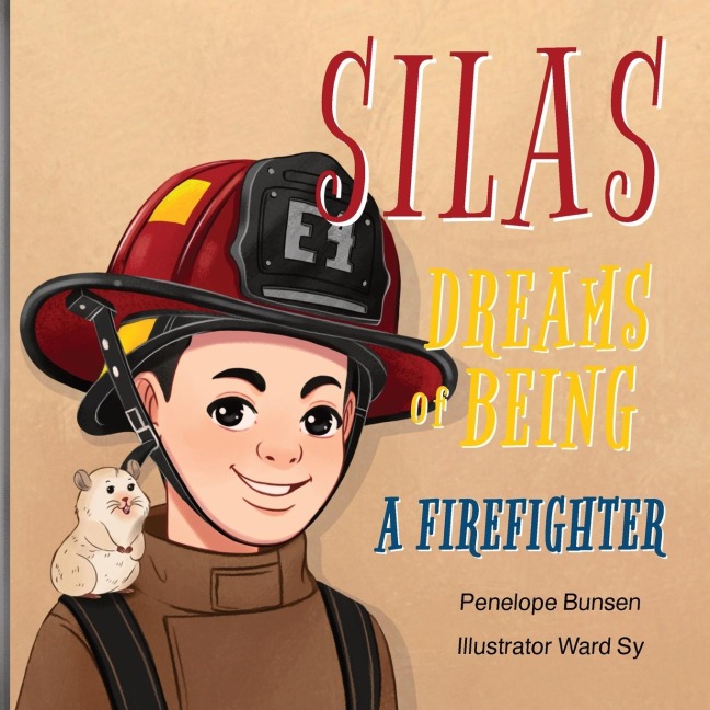 Silas Dreams of Being: A Firefighter