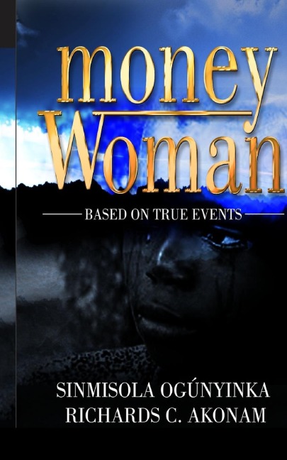 Money Woman: Based on True Events