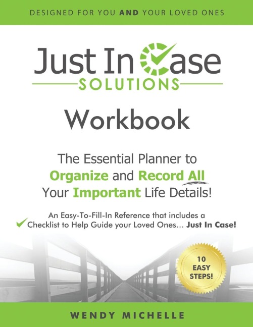 Just In Case Solutions: The Essential Planner to Organize and Record All Your Important Life Details!