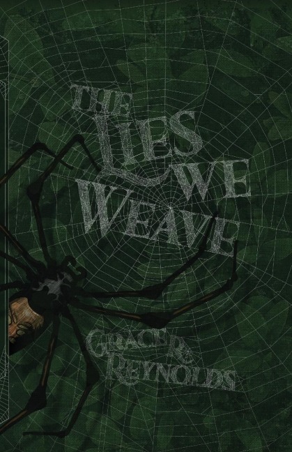 The Lies We Weave