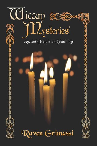 Wiccan Mysteries: Ancient Origins & Teachings