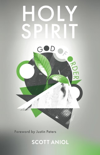 Holy Spirit: God of Order