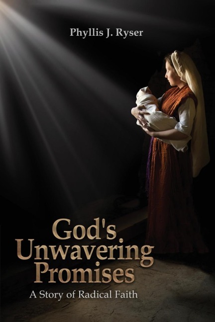 God's Unwavering Promises: A Story of Radical Faith