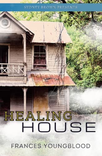 Healing House Book 1: Billy