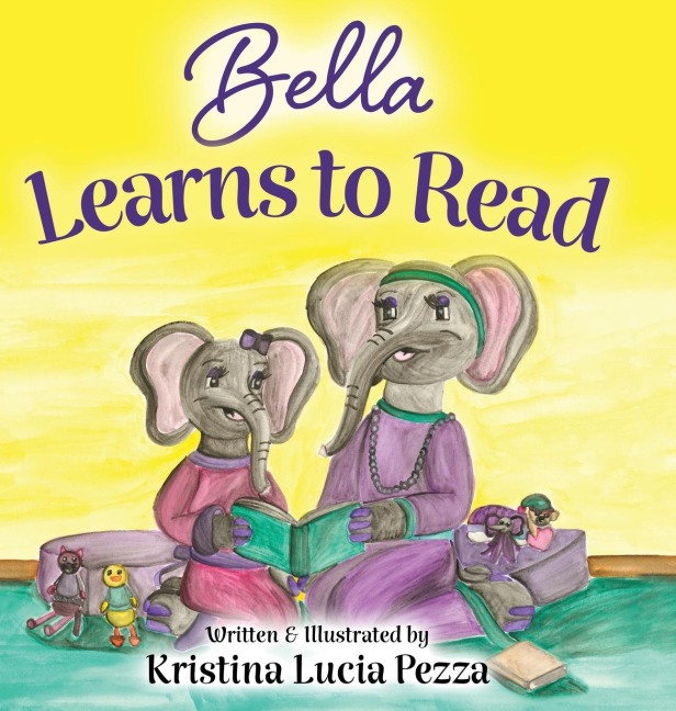 Bella Learns to Read: The Bella Lucia Series, Book 3