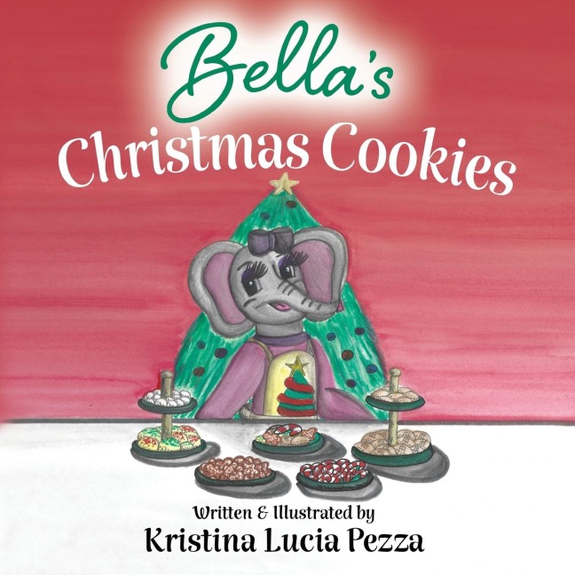 Bellas Christmas Cookies: The Bella Lucia Series, Book 6