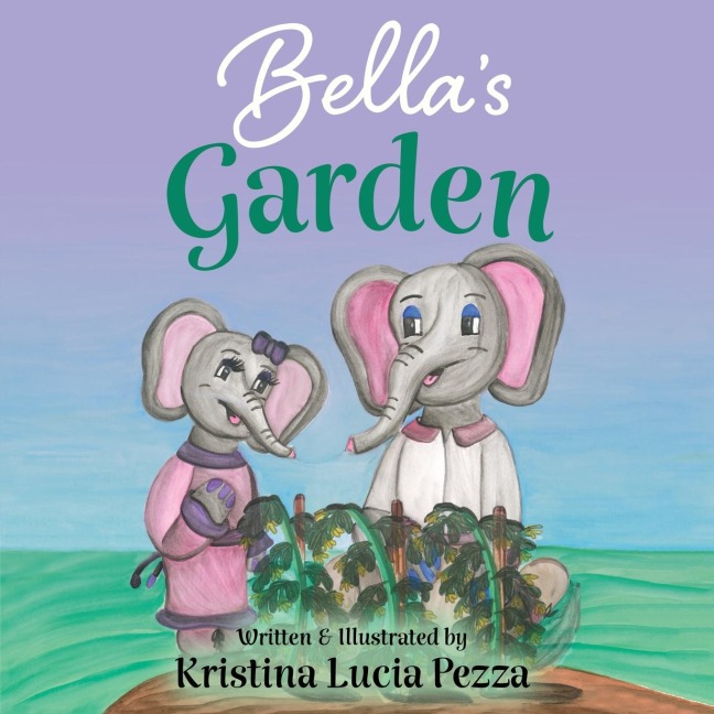Bellas Garden: The Bella Lucia Series, Book 8
