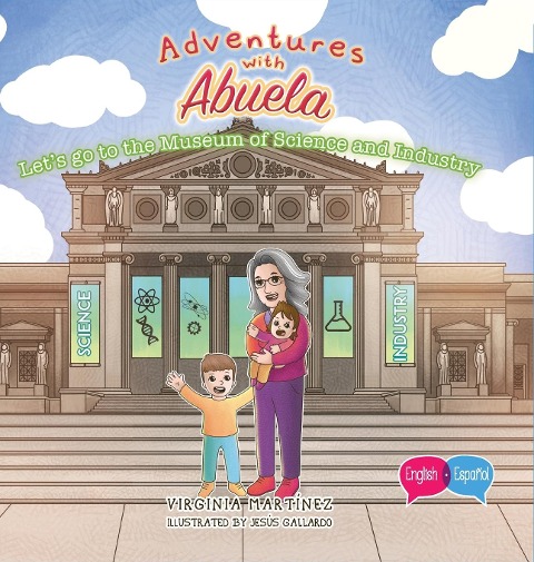 Adventures with Abuela: Lets go the Museum of Science and Industry