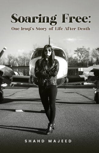 Soaring Free One Iraqi's Story of Life After Death