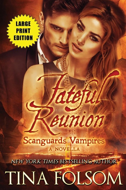 Fateful Reunion (Scanguards Vampires #11.5) with Bonus Novella: Mortal Wish