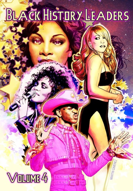 Black History Leaders: Volume 4: Mariah Carey, Donna Summer, Whitney Houston and Lil Nas X
