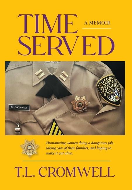 Time Served: A Memoir