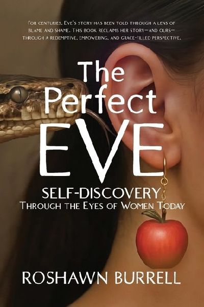 The Perfect Eve: Self Discovery Through the Eyes of Women Today