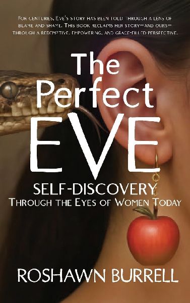 The Perfect Eve: Self Discovery Through the Eyes of Women Today