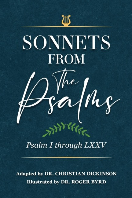 Sonnets From the Psalms: Psalm I through LXXV
