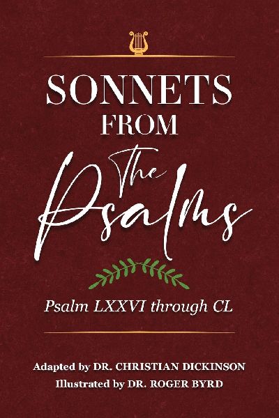 Sonnets From the Psalms: Psalm LXXVI through CL