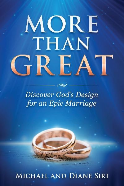 More Than Great: Discover Gods Design for an Epic Marriage
