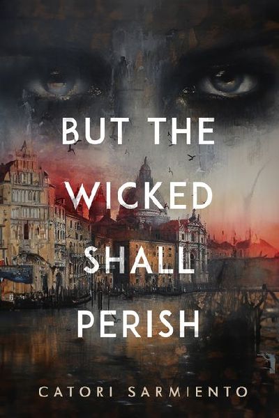 But the Wicked Shall Perish