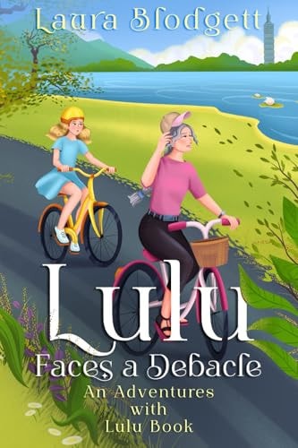 Lulu Faces a Debacle An Adventures with Lulu Book