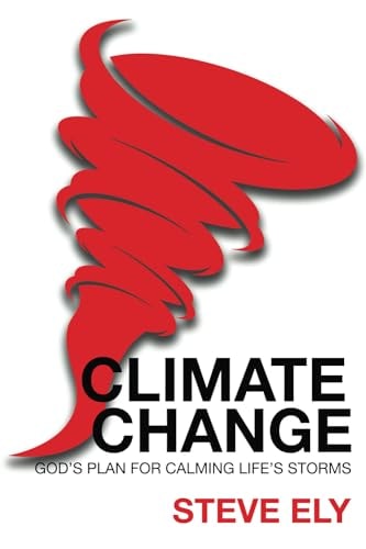 Climate Change God's Plan For Calming Life's Storms