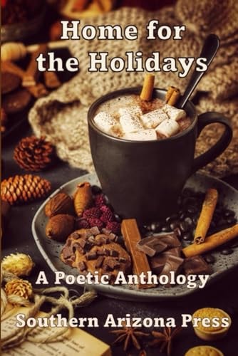 Home for the Holidays A Poetic Anthology