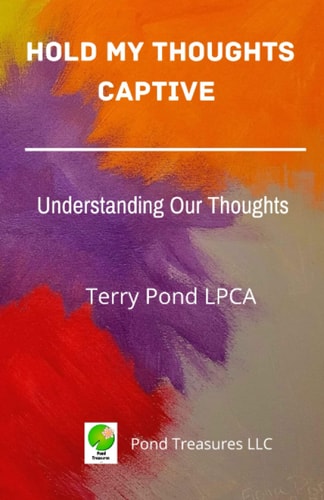 Hold My Thoughts Captive Understanding Our Thoughts
