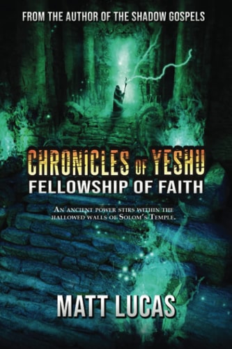 Chronicles of Yeshu Fellowship of Faith