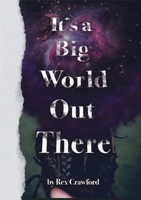 Its A Big World Out There