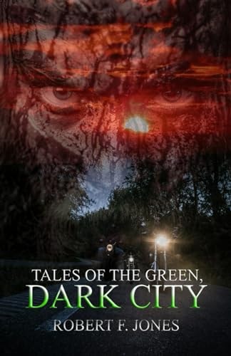 Tales of the Green Dark City